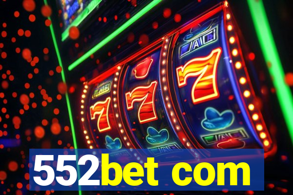 552bet com